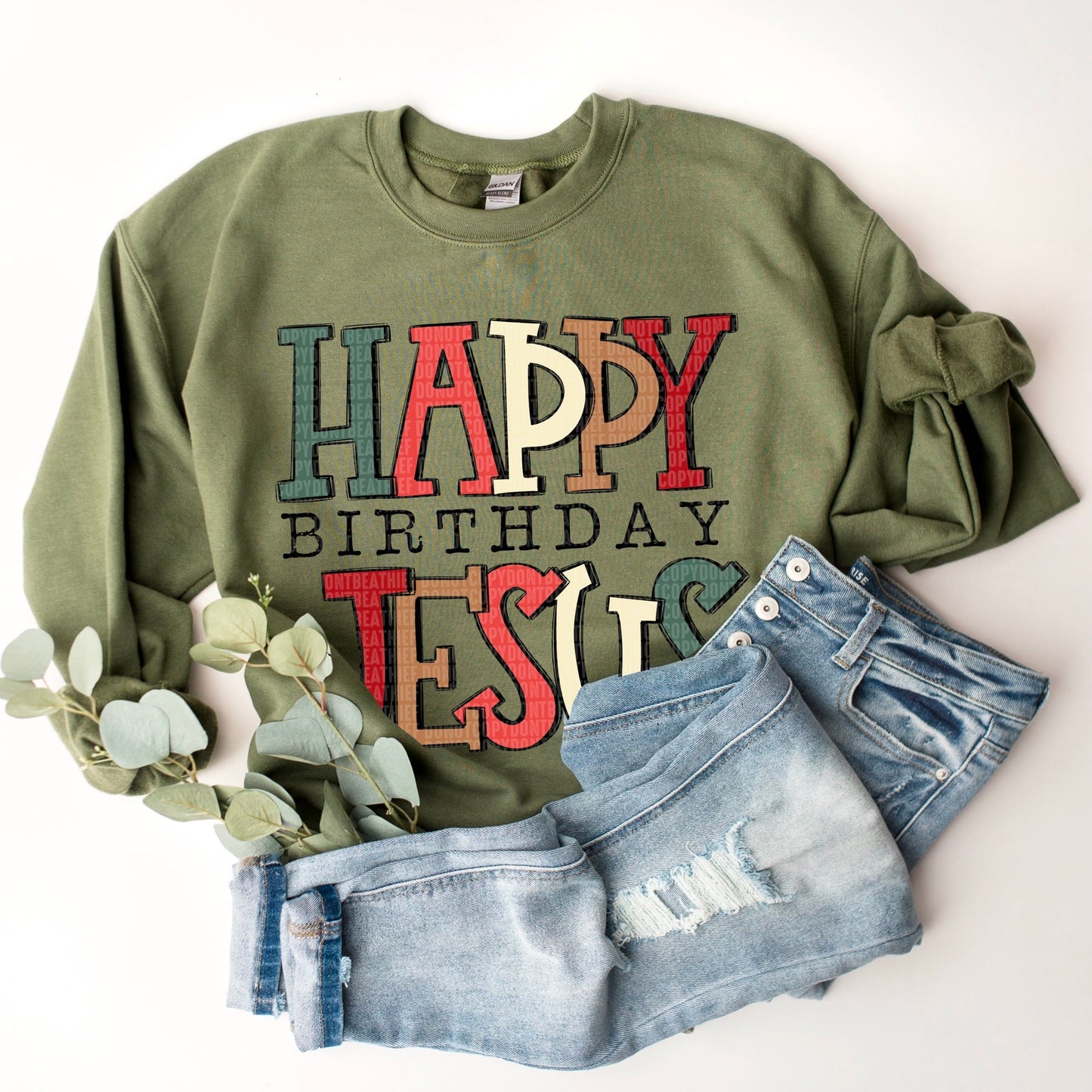 Happy Birthday Jesus - Sweatshirt