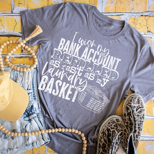 I Wish My Bank Account - Tee