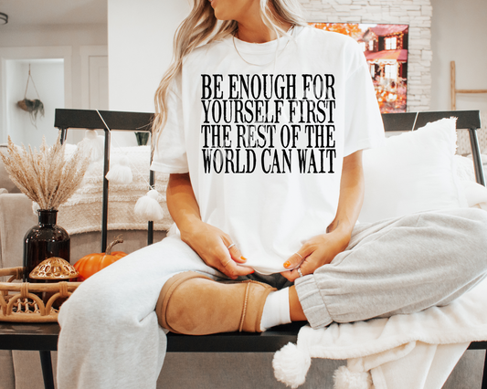 Be Enough - Tee