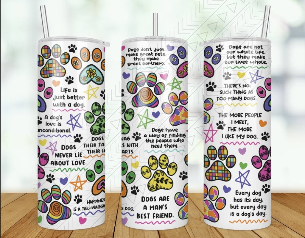 Dog Paw Quotes Tumbler