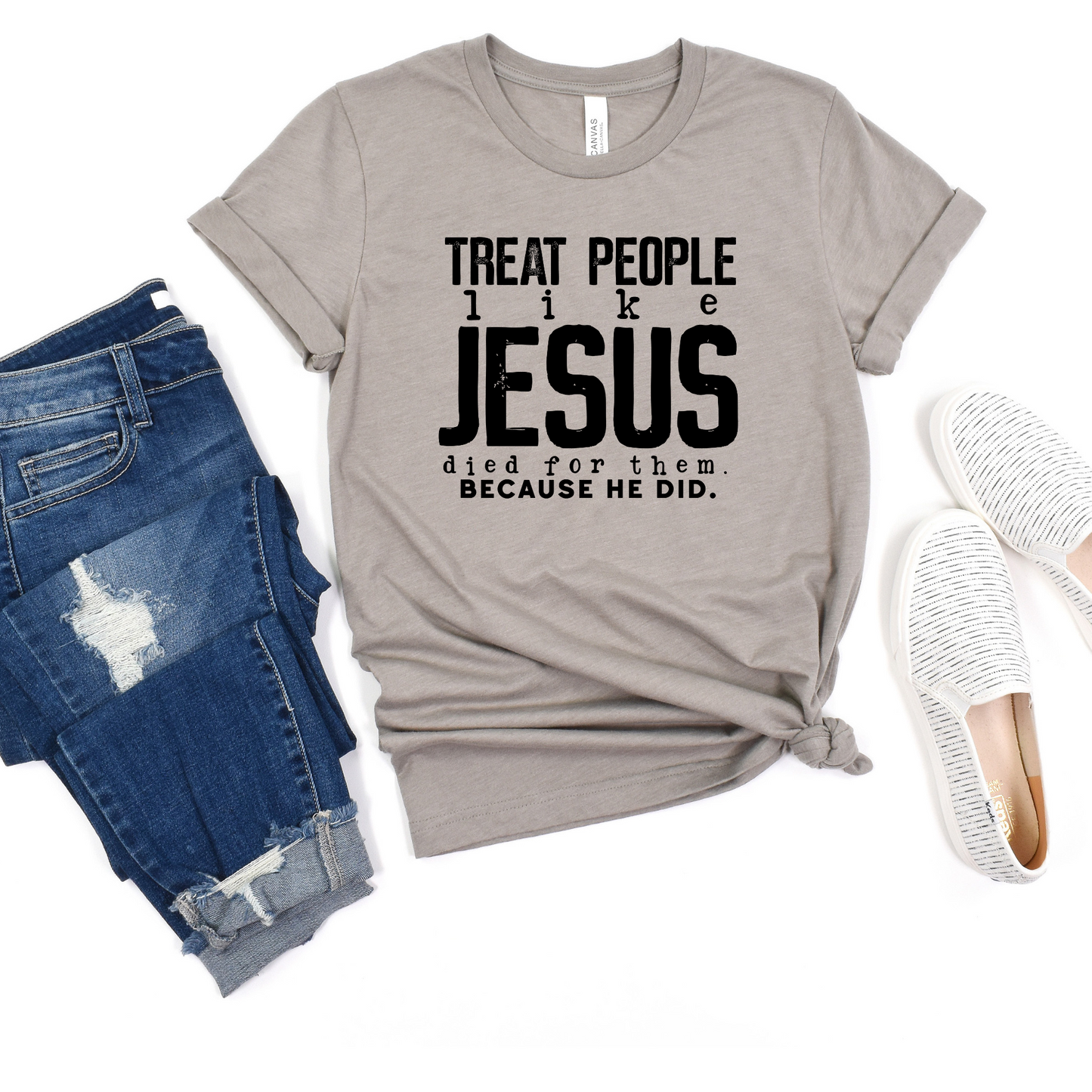 Treat people like Jesus died for them. Because He did. Black Font